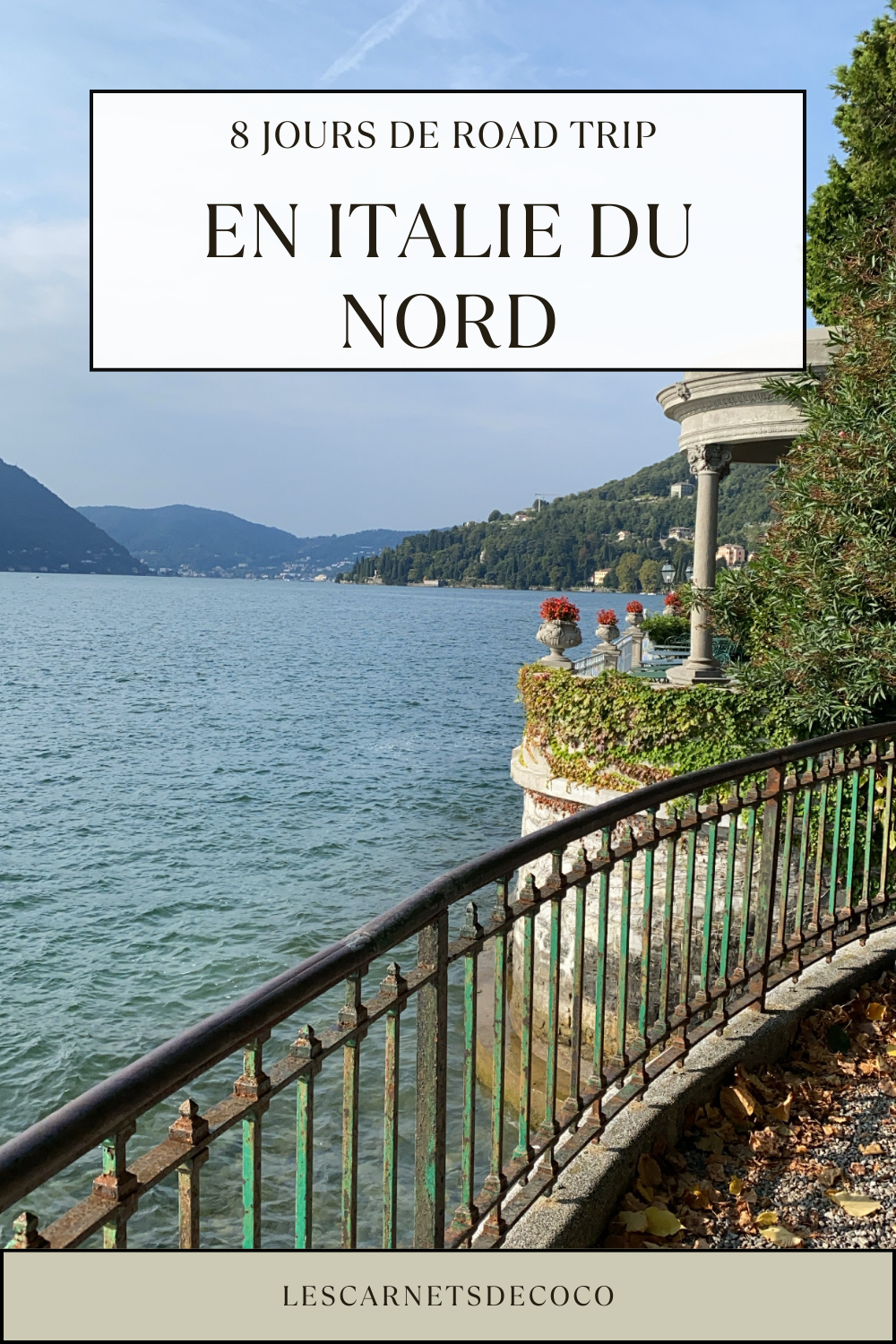 8 jours de road trip en Italie du Nord : Notre itinéraire détaillé